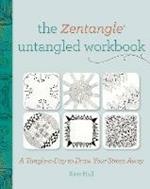 The Zentangle Untangled Workbook: A Tangle a Day to Draw Your Stress Away