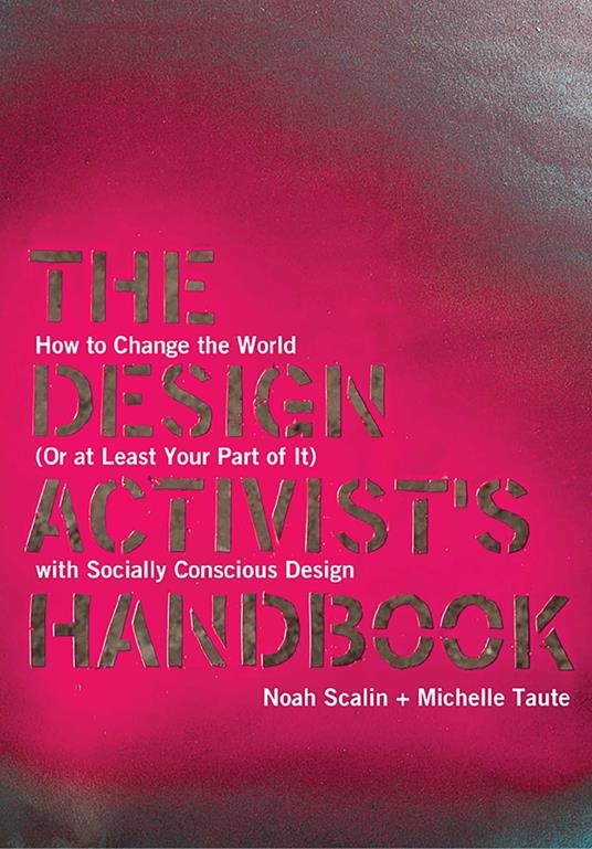 The Design Activist's Handbook