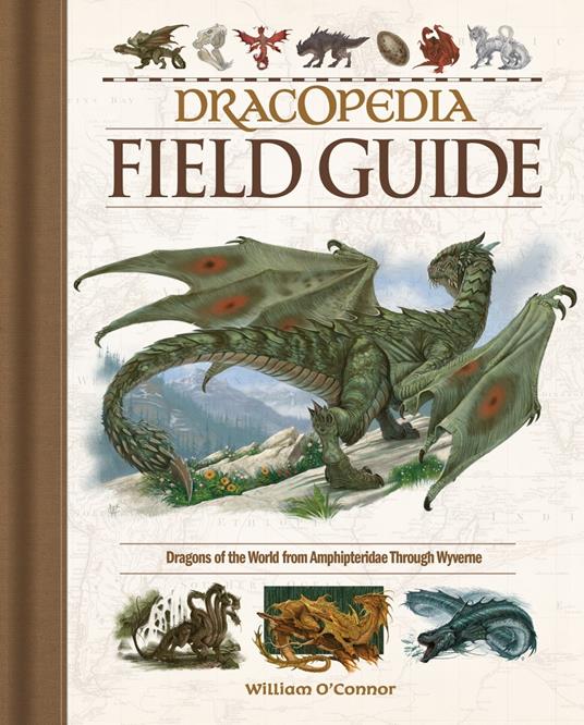 Dracopedia Field Guide - William O'Connor - ebook