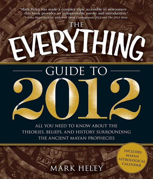 The Everything Guide to 2012