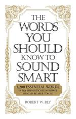 The Words You Should Know to Sound Smart