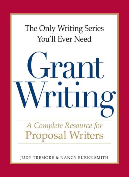 The Only Writing Series You'll Ever Need - Grant Writing