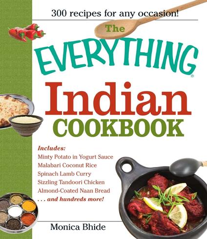 The Everything Indian Cookbook