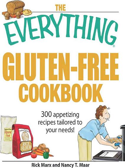 The Everything Gluten-Free Cookbook