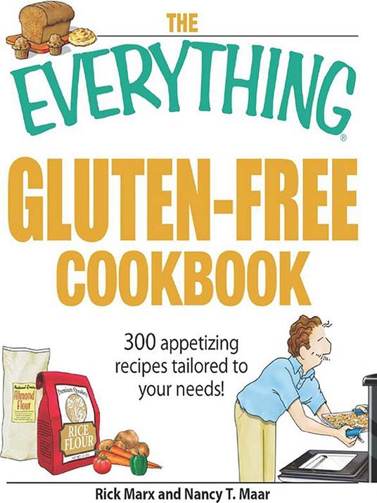 The Everything Gluten-Free Cookbook
