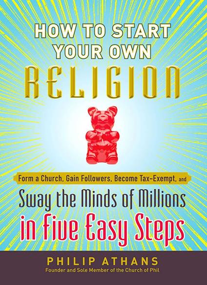 How to Start Your Own Religion