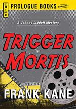 Trigger Mortis