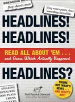 Headlines! Headlines! Headlines?
