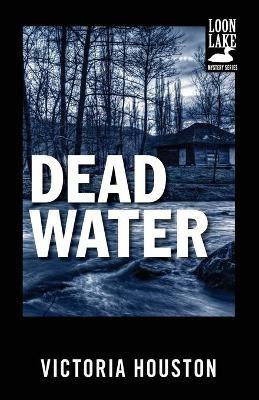 Dead Water - Victoria Houston - cover