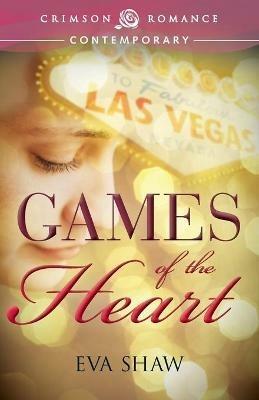 Games of the Heart - Eva Shaw - cover