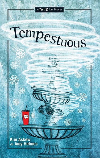 Tempestuous - Kim Askew,Amy Helmes,Jacquelyn Mitchard - ebook