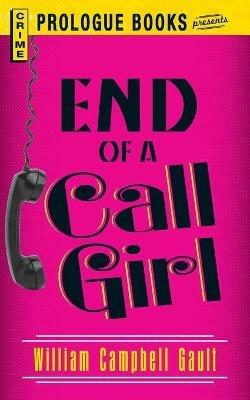 End of a Call Girl - William Campbell Gault - cover