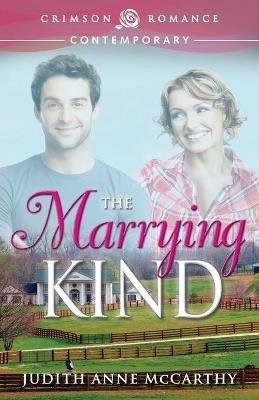 The Marrying Kind - Judith Anne McCarthy - cover