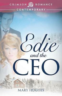 Edie and the CEO - Mary Hughes - cover