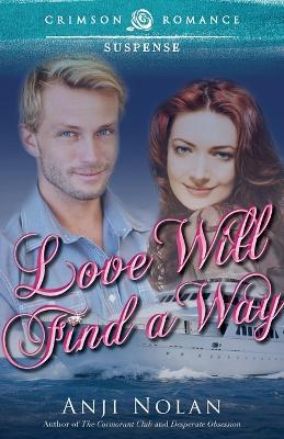 Love Will Find a Way - Anji Nolan - cover