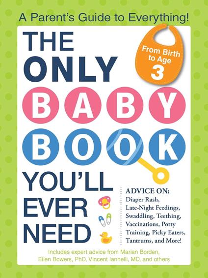 The Only Baby Book You'll Ever Need