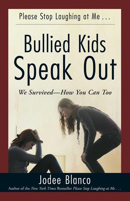 Bullied Kids Speak Out - Jodee Blanco - ebook