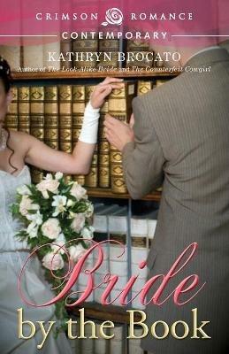 Bride by the Book - Kathryn Brocato - cover