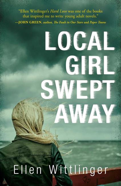 Local Girl Swept Away - Ellen Wittlinger - ebook