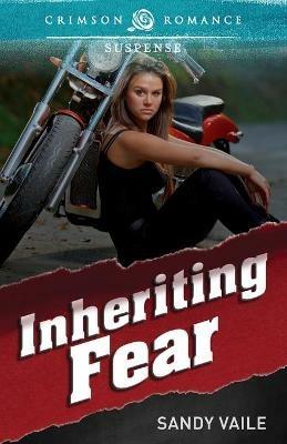Inheriting Fear - Sandy Vaile - cover