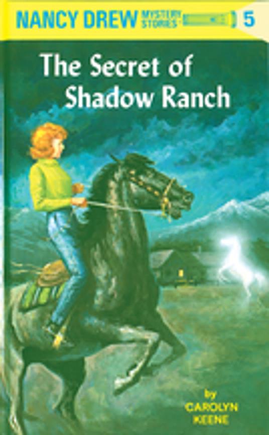 Nancy Drew 05: The Secret of Shadow Ranch - Carolyn Keene - ebook