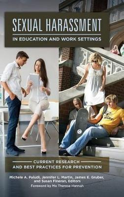Sexual Harassment in Education and Work Settings: Current Research and Best Practices for Prevention - cover