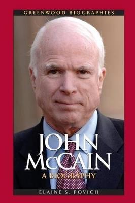 John McCain: A Biography - Elaine S. Povich - cover
