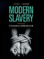 Modern Slavery: A Documentary and Reference Guide