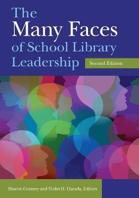 The Many Faces of School Library Leadership - cover