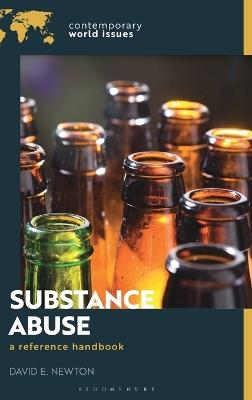 Substance Abuse: A Reference Handbook - David E. Newton - cover
