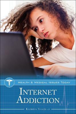 Internet Addiction - Kathryn Vercillo - cover