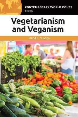 Vegetarianism and Veganism: A Reference Handbook - David E. Newton - cover