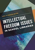 Intellectual Freedom Issues in School Libraries