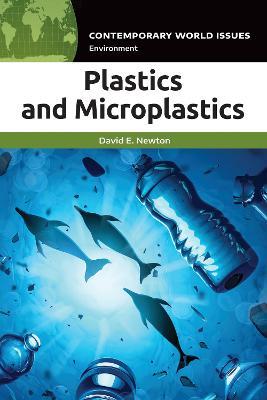 Plastics and Microplastics: A Reference Handbook - David E. Newton - cover