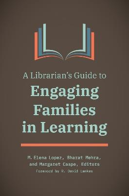 A Librarian's Guide to Engaging Families in Learning - cover