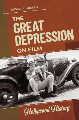 The Great Depression on Film - David Luhrssen - cover