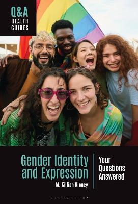 Gender Identity and Expression: Your Questions Answered - M. Killian Kinney - cover