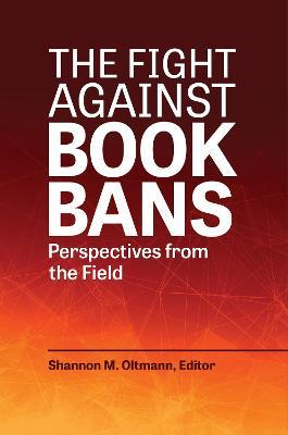 The Fight against Book Bans: Perspectives from the Field - cover
