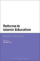Reforms in Islamic Education: International Perspectives - cover