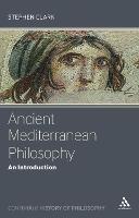 Ancient Mediterranean Philosophy: An Introduction - Stephen Clark - cover