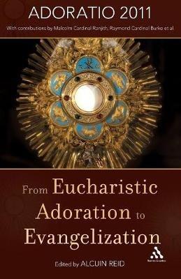 From Eucharistic Adoration to Evangelization - cover