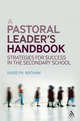 A Pastoral Leader's Handbook: Strategies for Success in the Secondary School - Marilyn Nathan - cover