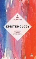 Epistemology: The Key Thinkers - cover