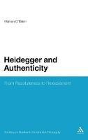 Heidegger and Authenticity: From Resoluteness to Releasement