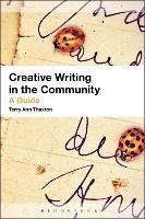 Creative Writing in the Community: A Guide - Terry Ann Thaxton - cover