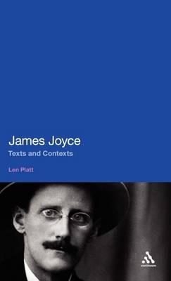 James Joyce: Texts and Contexts - Len Platt - cover