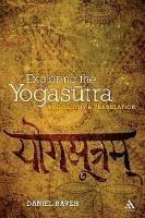 Exploring the Yogasutra: Philosophy and Translation - Daniel Raveh - cover