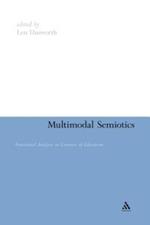Multimodal Semiotics: Functional Analysis in Contexts of Education