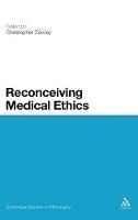 Reconceiving Medical Ethics - cover