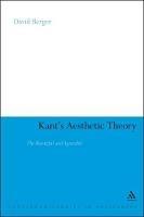 Kant's Aesthetic Theory: The Beautiful and Agreeable - David Berger - cover